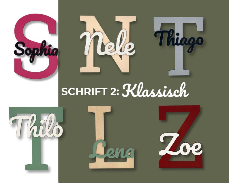 May include: Wooden letters in various colors, each with a name in a contrasting color. The letter "S" is magenta with "Sophia" in black. The text "SCHRIFT 2: Klassisch" is also visible.