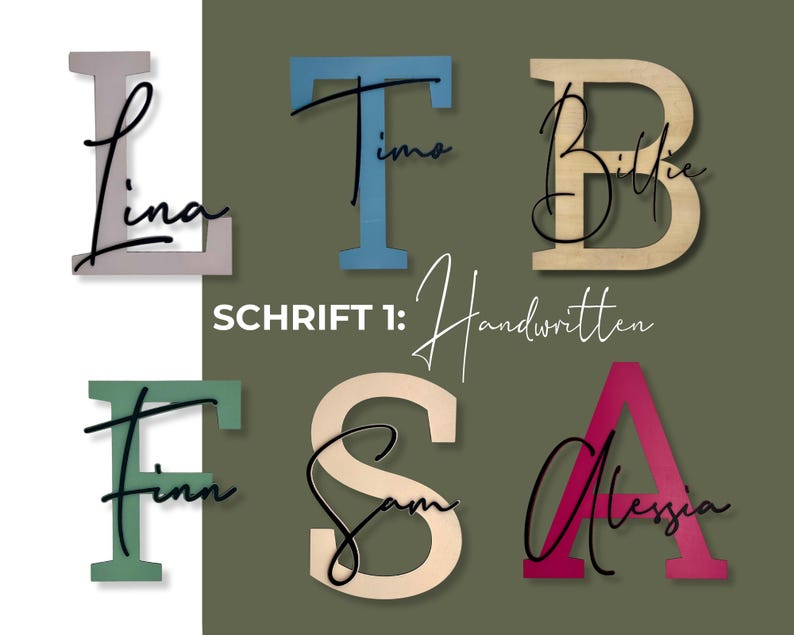 May include: A collection of wooden letters in various colors, including gray, blue, beige, green, and magenta. Each letter has a handwritten name in black script. The text "SCHRIFT 1: Handwritten" is also present.