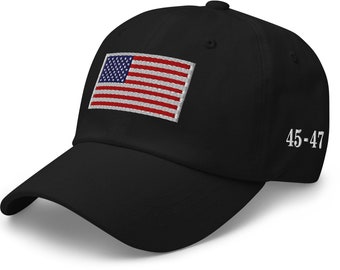 Trump 45 47 hat, Trump Embroidered Dad hat, Trump USA flag hat, MAGA hat, Trump 2024 cap, President Trump Gift, Trump US flag hat, 45 47 cap