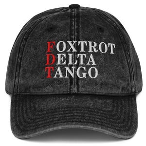 Gorra de sarga de algodón vintage bordada Foxtrot Delta Tango Gorra FDT Gorra anti Trump Gorra divertida de Trump Gorra anti Trump Gorra sutil anti Trump Gorra FDT