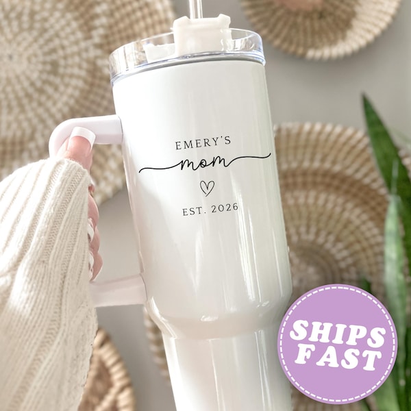 Mom Tumbler Personalized New Mom 40oz Tumbler Mothers Day Tumbler with est. year Mom to Be Tumbler First Time Mom Tumbler New Mom Gift
