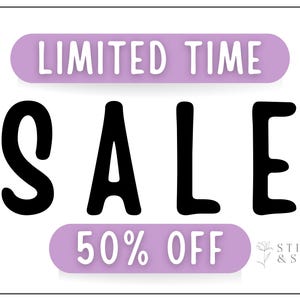 May include: A white background with the words "LIMITED TIME SALE" in black, with a light purple banner above and below the word "SALE". The bottom banner reads "50% OFF". The logo for "Stitch & Story" is in the bottom right corner.