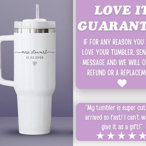 May include: White insulated tumbler with a handle and a straw. The tumbler has the text "mrs. stewart", the date "11.22.2026", and a heart symbol. The tumbler is designed for cold beverages.