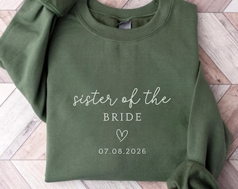 Sister of the Bride sweatshirt Sister of Bride shirt Sister of the Bride Gift for Sister of the Bride Custom Maid of Honor Shirt for MOH