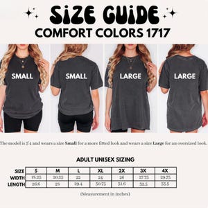 May include: Size guide for Comfort Colors 1717 t-shirts. The image shows four models wearing the shirts in sizes Small and Large. The guide includes measurements for adult unisex sizing, with widths ranging from 18.25 to 29.75 inches and lengths from 26.6 to 33.5 inches.