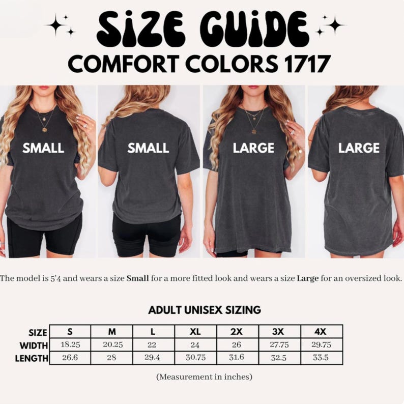 May include: Size guide for Comfort Colors 1717 t-shirts. The image shows four models wearing the shirts in sizes Small and Large. The guide includes measurements for adult unisex sizing, with widths ranging from 18.25 to 29.75 inches and lengths from 26.6 to 33.5 inches.