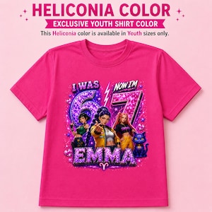 May include: A magenta youth t-shirt with a graphic featuring three animated characters and the text "I WAS 6 NOW I'M 7 EMMA". The shirt also has the text "HELICONIA COLOR" and "EXCLUSIVE YOUTH SHIRT COLOR".
