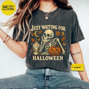 Comfort Colors Just Waiting for Halloween Shirt, Funny Skeleton Shirt, Halloween Skull Tee, Spooky Summer Shirt, Funny Halloween Tee