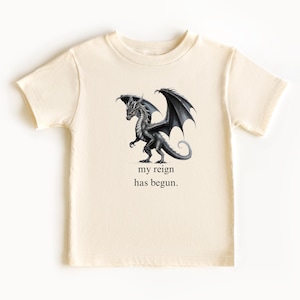 My Reign Has Begun T-Shirt, Dragon Lover Gift, Magical Dragon Shirt, Dragon Bodysuit, Pregnancy Reveal Baby Tee, Dragon Lover Gift
