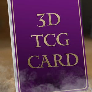 Request your 3D TCG Card - Handcrafted