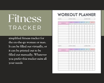 May include: A fitness tracker with the title "Fitness Tracker" in white text on a green background. The image includes a workout planner with sections for exercises, sets, and weights. The text says it can be filled out virtually or printed.