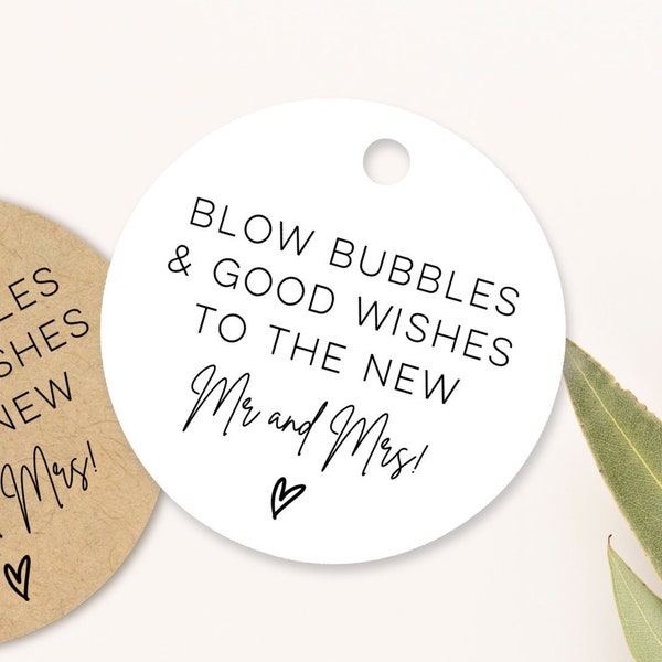 Blow bubbles & good wishes to the new Mr and Mrs, round wedding tags for bubble wand favors, 4 sizes to choose (T-250)