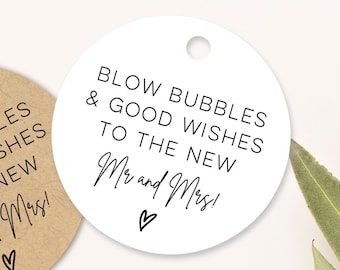 Blow bubbles & good wishes to the new Mr and Mrs, round wedding tags for bubble wand favors, 4 sizes to choose (T-250)