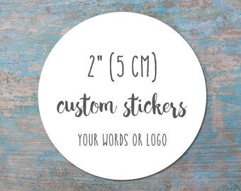 2" custom round labels, personalized with your words or logo, stickers for products, hotel bags, weddings, bridal shower (S-84-CR)