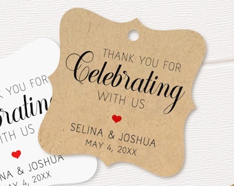 Thank you for celebrating with us, personalized wedding tags for favors, sweets, hotel bags, mini champagne bottles (T-129)