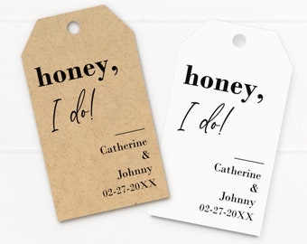 Wedding favor tags, Honey i do!, custom wedding tags for honey jars and honey sticks favors, modern minimal design gift tags (T-304c)