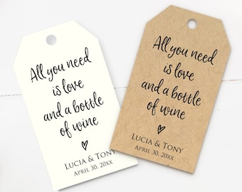 Wine bottle tags, All you need is love and a bottle of wine, personalized wedding favor tags, thank you tags, anniversary gift tags (T-248)