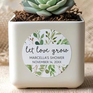 Let love grow stickers, succulent label favors, bridal shower gift, couple&#39;s shower, watercolor greenery, custom round stickers S-225