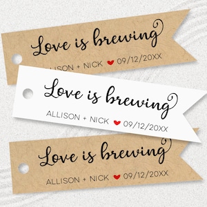 Love is brewing, personalized flag shape tags, custom wedding favor tags, coffee bag tags, tea set box tags, hot chocolate labels T-36