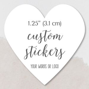 Custom 1.25" heart stickers with your words or logo, personalized labels for wedding favors and products, mini stickers, qr code label CH-01