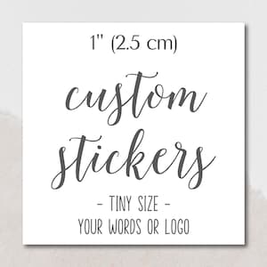 Puede incluir: Pegatina cuadrada blanca con el texto "1" pulgada (2,5 cm) pegatinas personalizadas - tamaño pequeño - tus palabras o logotipo" en texto gris.