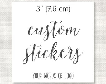 custom stickers 3" square, personalized labels for weddings, showers, products, small business, ingredients, care instructions CS-06