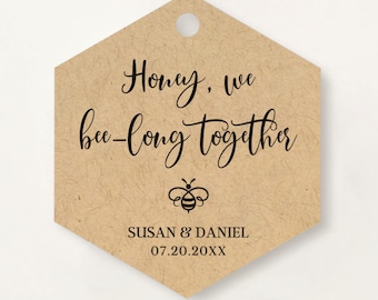 honey, we bee-long together, personalized wedding tags, hexagon shaped honey labels T-264