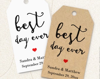 Best day ever, personalized wedding tags, rustic gift hang tag, custom calligraphy labels T-29