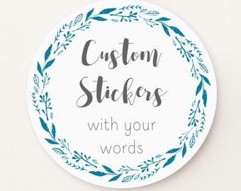 Custom round stickers, leafy border wreath, personalized labels for weddings and products S-157