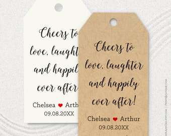 Cheers to love laughter and happily ever after, personalized tags, wine favors T-17