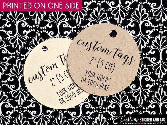 30 custom tags round 2", product tags, logo tags, wedding favor tags, candy bag tags, custom gift tag, personzalized favors, hang tag (T-88)
