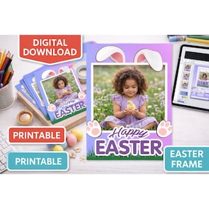 May include: A digital download Easter frame featuring a photo of a young girl holding a chick. The frame has bunny ears and paw prints, with the words "Happy Easter" in purple. The image is labeled "Digital Download" and "Printable".