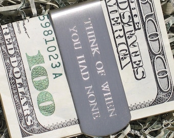 Think of When You Had None Money Clip
