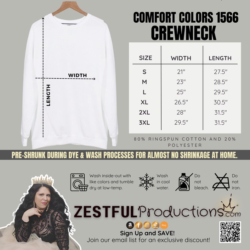 May include: A white Comfort Colors 1566 crewneck sweatshirt, shown on a hanger. The image includes a size chart with measurements in inches, and details about the fabric composition and care instructions. The text "Zestful Productions.com" is also visible.