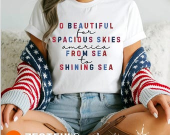 Hermosa camiseta patriótica para cielos espaciosos, camiseta estadounidense, camiseta del 4 de julio, camiseta con letras de canciones de EE. UU., regalo de mar a mar brillante para ella