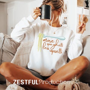More Spaghetti Less Upsetti Sweatshirt  Funny Food Lover Gift  Cozy Unisex Crewneck