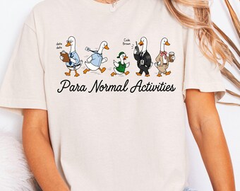 Para Normal Activities Shirt, Funny Goose Squad Tee, Paraprofessional Gift Shirt, Para Crew Tee, Sped Teacher Gift, Para Tee