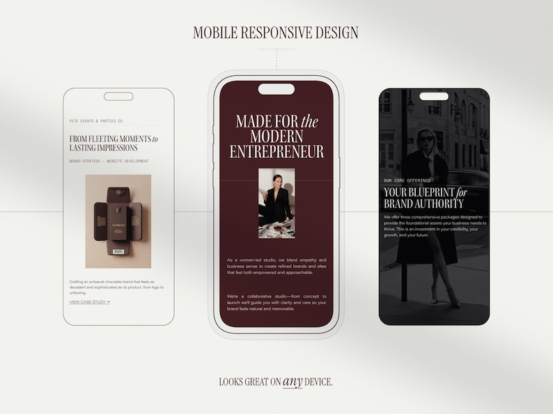 May include: Image showcasing a mobile responsive design concept. Three smartphone screens display website mockups with text: "From Fleeting Moments to Lasting Impressions", "Made for the Modern Entrepreneur", and "Your Blueprint for Brand Authority". The design looks great on any device.