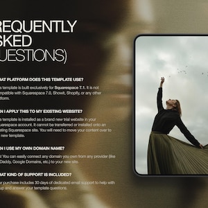 May include: A digital template information graphic with the text FREQUENTLY ASKED (QUESTIONS) and four Q&A sections regarding Squarespace 7.1 compatibility, installation, domain connection, and support, alongside a photo of a person in a long skirt.