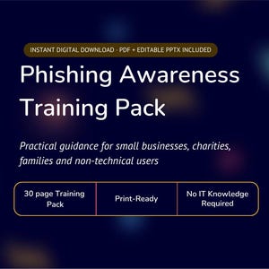 May include: A digital Phishing Awareness Training Pack featuring a neon-style graphic of a magnifying glass over an envelope. Text includes: INSTANT DIGITAL DOWNLOAD, Phishing Awareness Training Pack, Practical guidance for small businesses, 30 page Training Pack, Print-Ready, No IT Knowledge Required.