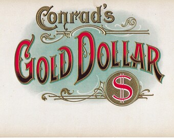 Extremadamente raro: etiqueta exterior de caja de puros vintage de la década de 1900 - Dólar de oro de Conrad
