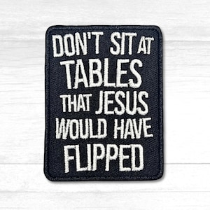 Parche Socialista - No te sientes en las mesas que Jesús habría volteado, Cómete a los ricos, Anticapitalista, Regalo para un cristiano progresista de izquierdas