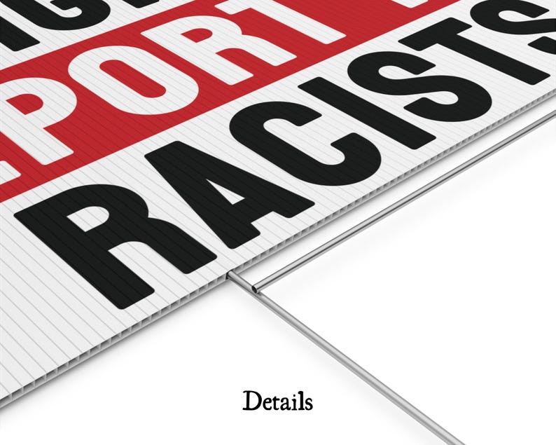Keep the Immigrants Deport the Racists Yard Sign, Human Rights, Anti Fascist, Anti Trump, Leftist Lawn Sign, Gift for a Democrat, Socialist image 3