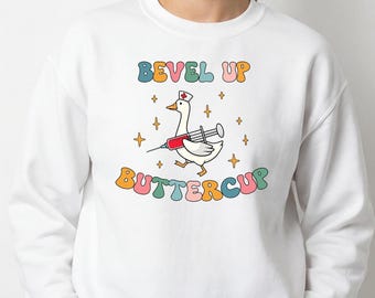 Bevel Up Buttercup - Funny Phlebotomist Gift, Silly Goose Phleb Tech Sweatshirt, Phlebotomy gift Tshirt, Lab Technician Hematology Crewneck