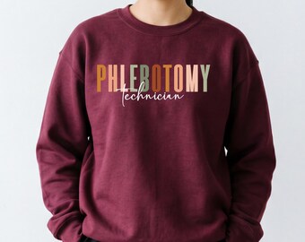 Phlebotomist Shirt Gift, Phleb Tech Sweatshirt, Phlebotomy Technician gift Tshirt, Certified Phlebotomist Crewneck, Phleb Graduation tshirt