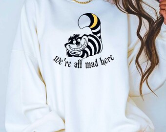 We're All Mad Here Dispatch Sweatshirt, Funny Cat 911 Operator T-shirt Gift, Thin Gold Line Shirt, 911 Police Appreciation, EMS Operator tee
