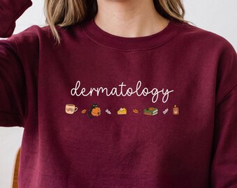 Dermatology Autumn Sweatshirt, Dermatologist Fall Shirt, Nurse Gift for Halloween, Dermatology Grad Sweater, Cute Fall Sweatshirt
