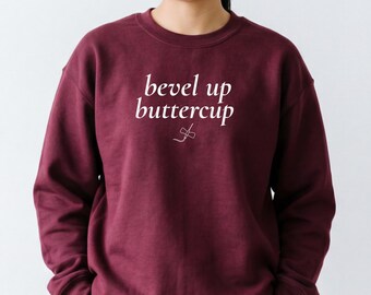 Bevel Up Buttercup - Cute Phlebotomist Gift, Phleb Tech Sweatshirt, Phlebotomy gift Idea Tshirt, Telemetry Nurse Crewneck, RN funny tshirt