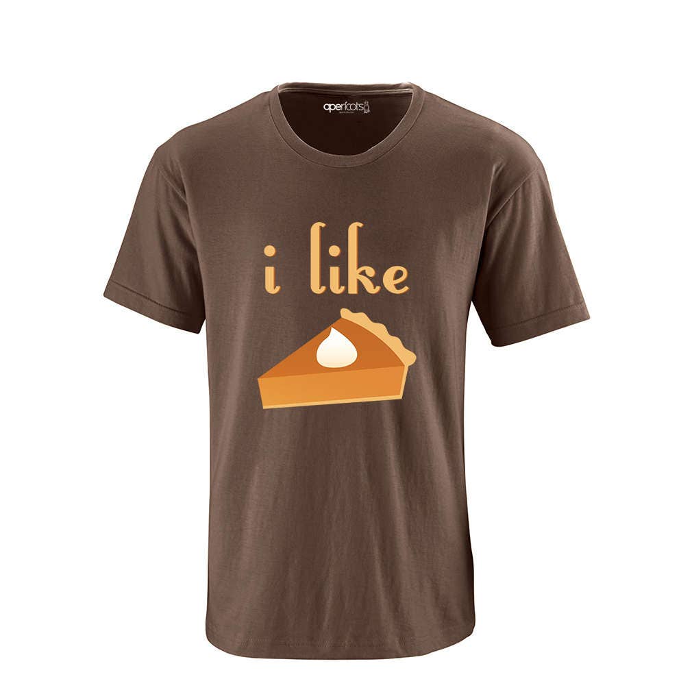 Hilarious I Like Pie Adult Tee T-Shirt Thanksgiving or Any Time There…