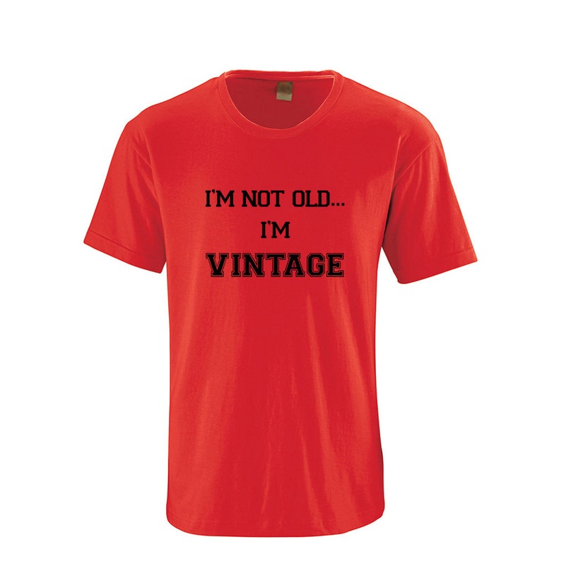 Funny T Shirt i'm Not Old I'm Vintage Etsy